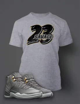 Graphic 23 Savage T Shirt to Match Retro Air Jordan 12 Cool Grey Shoe